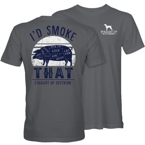 I'd Smoke That T-shirt